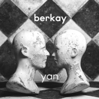 Berkay’ın Yeni Şarkısı “Yan” yayında
